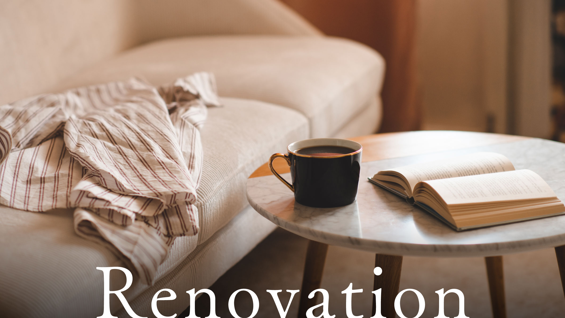 Renovation